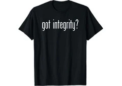 GOT INTEGRITY? T-SHIRT